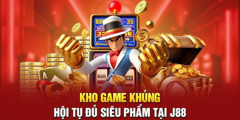 Khám phá kho sản phẩm game đình đám của J88 